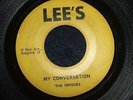 THE UNIQUES - MY CONVERSATION  (R/Steady)  45
