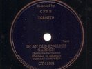 Wishart Campbell on 78 rpm CFRE Toronto CT-11581: In an Old English Garden