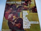 PAUL BUTTERFIELD BLUES BAND-1972 lp 33 rpm (1st US Press on Butterfly ELEKTRA)