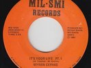 Sweet Soul 45 - Myron Cephas - It's Your Life - Mil-Smi - VG++ mp3