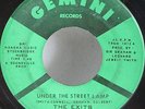 The Exits 45 Under The Street Lamp b/w You Got To Have Money Soul on Gemini