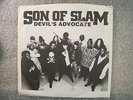 Son Of Slam ?– Devil's Advocate / Mississippi Love Song (45 RED VINYL)