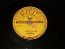 Vintage Sun Label 78rpm Record Johnny Cash I Walk the Line & Get Rhythm #241