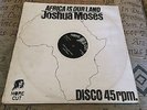 Joshua Moses Africa Is Our Land Rare Killer Roots 12