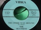 VG++ Rare Garage 45 : The Heathens   The Other Way Around   Problems   Vibra 104