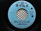 JOHNNIE TAYLOR   AIN'T THAT LOVIN' YOU   R&B SOUL 45   STAX   