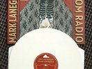 Mark lanegan phantom radio White Vinyl Lp 1000 Copies Sold Out