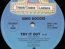 Gino Soccio Try It Out Vinyl Single 12inch NEAR MINT Unidisc