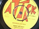 Bunny & Ricky. Brushwood Contrast. /Callying Butt. Upsetters attack att.8109