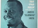 JOHNNY “HAMMOND” SMITH: That Good Feelin’ PRESTIGE NEW JAZZ Vinyl LP Rare