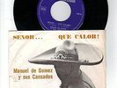 Manuel De Gomenz      -         Senor ...    Que Calor