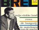 JACQUES BREL Rare 45T EP BARCLAY 70.907 PRESSAGE BELGE FLAMAND MIJN VLAKKE LAND