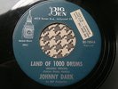 Johnny Dark - Land Of 1000 Drums  - BIG BEN RECORDS / NORTHERN SOUL 45