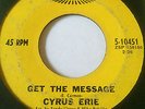 GARAGE PSYCH 45/ CYRUS ERIE (ERIC CARMEN) 