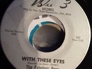 THE FABULOUS PEPS - WITH THESE EYES / I'VE BEEN TRYING - WEE3 ORIGINAL