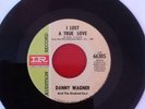 Danny Wagner, I Lost A True Love, 7
