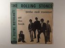 ROLLING  STONES LITTLE RED ROOSTER RARE ITALIAN 7