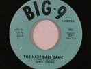 Funk 45 INELL YOUNG The Next Ball Game/Part Of The Game on Big-9 VG++