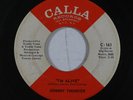 Soul Funk 45 JOHNNY THUNDER I'm Alive/Verbal Expressions Of T.V. on Calla VG++