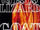 Goat - Jesus Lizard (2009, Vinyl NEW) Remastered