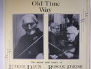 LUTHER DAVIS, ROSCOE PARISH, LEONE PARISH: The Old Time Way LP (w/ booklet, sma