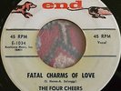 Doo-Wop 45-THE FOUR CHEERS-Fatal Charms Of Love-END 1034-Grey Label-PERRIWINKLE