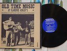 Old Time Music At Clarence Ashley's LP Tom Ashley Doc Watson Folkways 1961 VG+