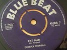 DERRICK MORGAN(FAT MAN)SKINHEAD REGGAE SKA.ORG BLUE BEAT 7