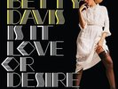 Is It Love Or Desire - Betty Davis (2009, Vinyl New)