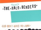 The Halo Benders God Don't Make No Junk Vinyl LP Record built to spill indie NEW