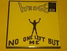 ORANGE WEDGE-no one left but me-reissue of 1974-wah wah