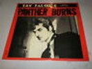 TAV FALCO'S PANTHER BURNS BEHIND THE MAGNOLIA CURTAIN - MADE IN UK - ROUGH 32 -
