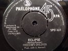 FREEDOM'S CHILDREN - ECLIPSE / MY DEATH - 7/45  RARE SOUTH AFRICA  Psyc Rock