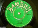 THE EPICS * Your Love / Driving Me Crazy * BAMBOO N.Mint