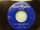 JOHNNY TYLER DEVIL ON MY SHOULDER ORIGINAL RARE RURAL RHYTHM ROCKABILLY 45