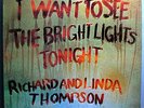 RICHARD & LINDA THOMPSON BRIGHT LIGHTS TONIGHT RARE ORIG '74 UK ISLAND LP 1U/1U