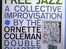 ORNETTE COLEMAN,/ERIC DOLPHY+FREDDIE HUBBARD FREE JAZZ RARE ORIG'60 STEREO LP NM