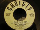 JERRY COULSTON on Christy Cave Man Hop / Bon-Bon Baby Rockabilly Popcorn 45
