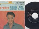 ELVIS PRESLEY Blue Moon Of Kentucky/That's All Right 45+PS Gold Standard 0601