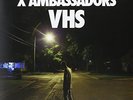 VHS (Ltd.Vinyl) - X AMBASSADORS [LP]
