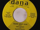 TOM DOOLEY: Talkin' Bout Love / Stay By The Phone 45 Soul
