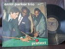 ERROL PARKER TRIO pretext RON JEFFERSON ROLAND HAYNES DG NM EURO JAZZ FRENCH LP