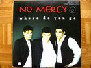 NO MERCY WHERE DO YOU GO EURO DANCE CLASSIC 12