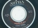Northern / R&B - Count Ferrell - Wizard Of Ah's / Show Me Some Sign  --  Astra