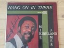 MIKE JAMES KIRKLAND HANG ON IN THERE OG BRYAN RECORDS