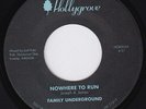 FAMILY UNDERGROUND Nowhere To Run MONSTER northern soul 45 MODERN SOUL funk HEAR