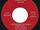Hear? Kenny Wayne & the Kamotions ?– A Better Day's A Comin '70s EX Vinyl 7