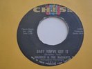 Northern Soul 45 MAURICE & THE RADIANTS baby you’ve got it LISTEN chess