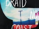 No Coast [VINYL] Braid Vinyl