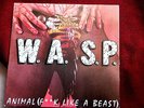 W.A.S.P. ANIMAL  F++K  LIKE A BEAST NEAR MINT RESTLESS RECORDS 72104  ROCK  LP